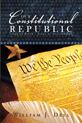 Our Constitutional Republic